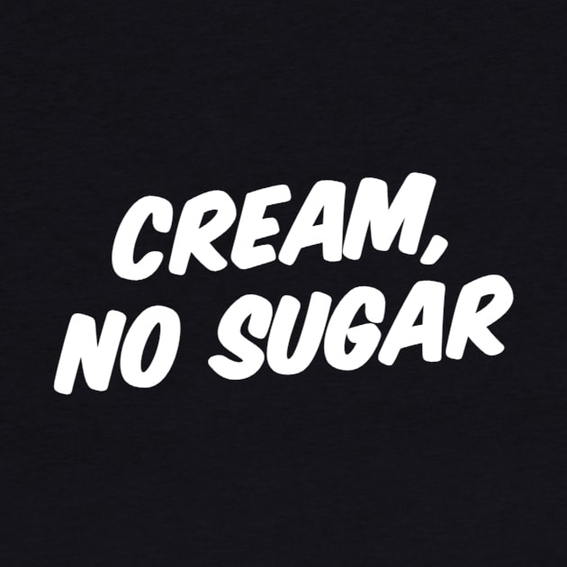 CREAM, NO SUGAR by Great Bear Coffee